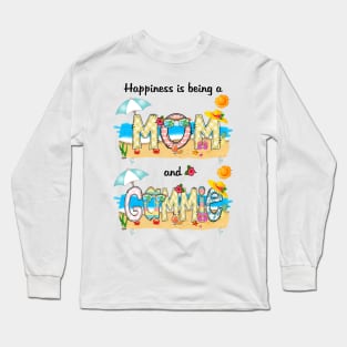 Happiness Is Being A Mom And Gammie Summer Beach Happy Mother's Day Long Sleeve T-Shirt